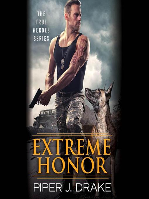 Title details for Extreme Honor by Piper J. Drake - Available
